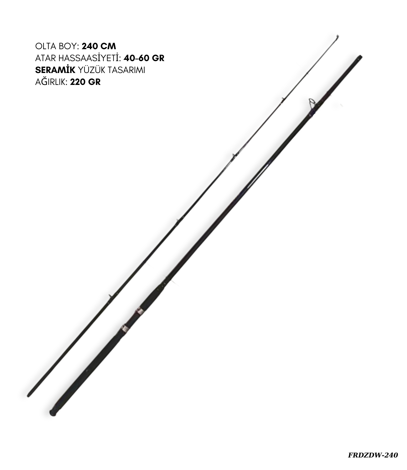 POYRAZ Spin Surf Olta Kamışı 240 cm 40-60 gr Seramik Yüzük FRDZDW240